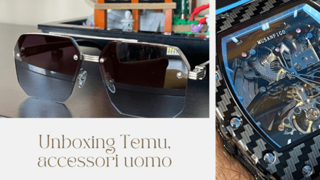 in questo articolo; oggi vi mostreremo il nostro unboxing di accessori uomo acquistati su Temu, la categoria di maggiore appeal in Italia, appena giunti in Redazione