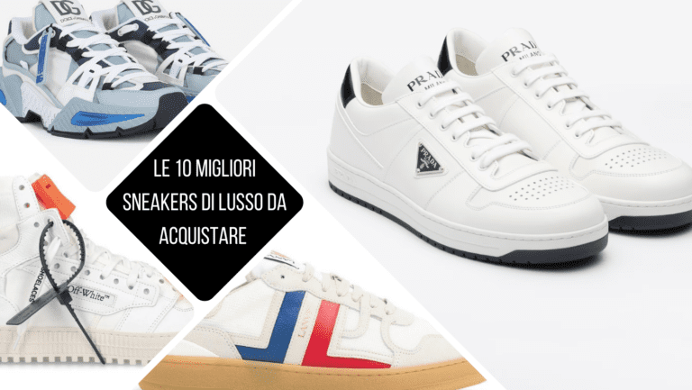 Sneakers di lusso 10 migliori da comprare