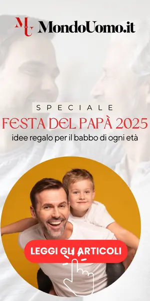 speciale festa del papà 2025 su MondoUomo.it